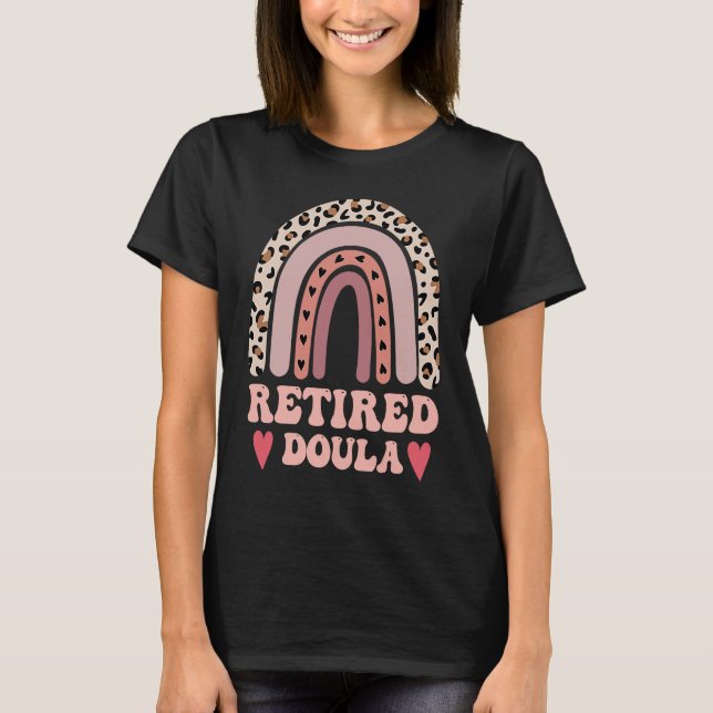 Doula Retired Newborn Nurse Maternity Nurse T-Shirt (Front)
