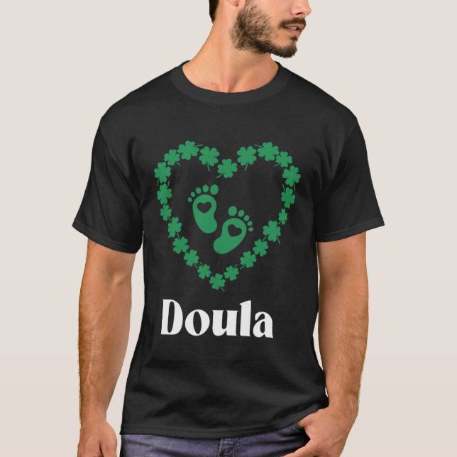 Doula St Patrick's Day Irish Shamrock Green Clover T-Shirt (Front)