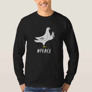 Dove Bird Gives Hand Symbol Of Peace T-Shirt