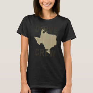 Dove Hunting Trip messy bun Hunters Bird Texas Dov T-Shirt