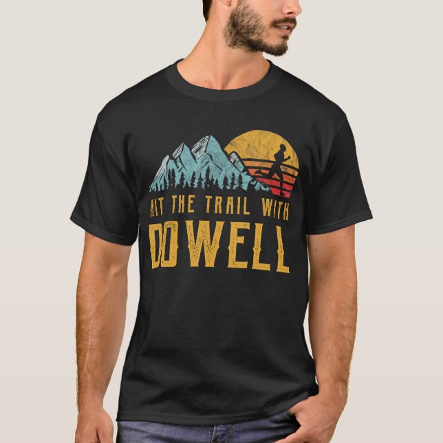 DOWELL Family Running - Hit The Trail with DOWELL T-Shirt (Front)