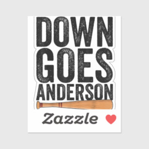 DOWN GOES ANDERSON FUNNY BASEBALL gift ANDERSON 