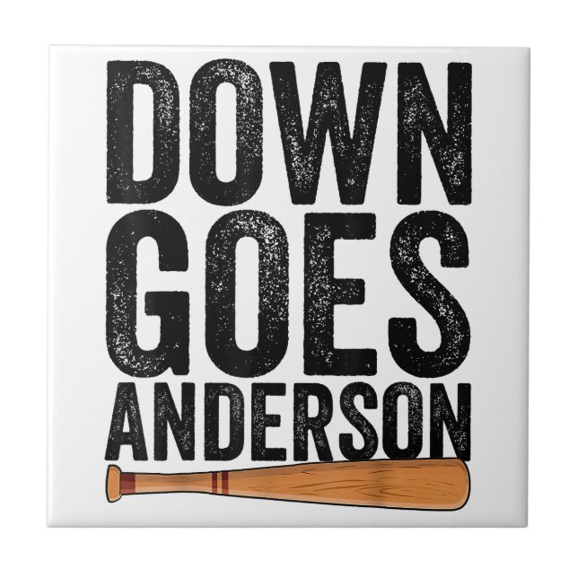 DOWN GOES ANDERSON FUNNY BASEBALL gift ANDERSON  Ceramic Tile (Front)