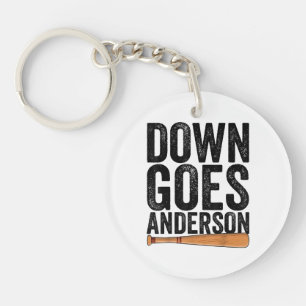DOWN GOES ANDERSON FUNNY BASEBALL gift ANDERSON  Key Ring