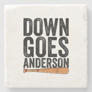 DOWN GOES ANDERSON FUNNY BASEBALL gift ANDERSON  Stone Coaster
