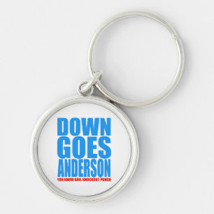 Down Goes Anderson Key Ring
