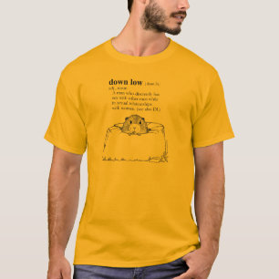 DOWN LOW T-Shirt