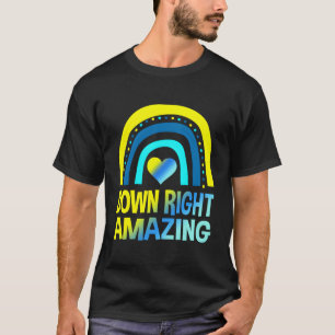 Down Right Amazing Shirt Down Syndrome Shirts Awar