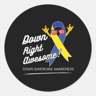 Down Right Awesome! Down Syndrome Awareness Classic Round Sticker