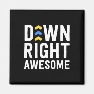 Down Right Awesome Down Syndrome Awareness Kid Arr Magnet