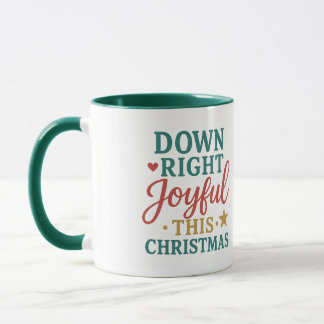 Down Right Joyful This Christmas | Loving Liam Mug