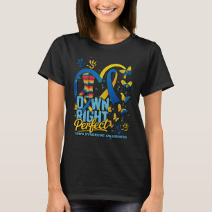 Down Right Perfect Down Syndrome Awareness Butterf T-Shirt