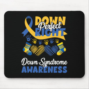 Down Right Perfect Down Syndrome Awareness Mouse Pad