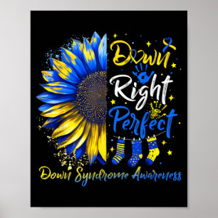 Down Right Perfect Down Syndrome Awareness Ribbon Poster