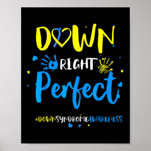 Down Right Perfect Down Syndrome Awareness Ribbon Poster