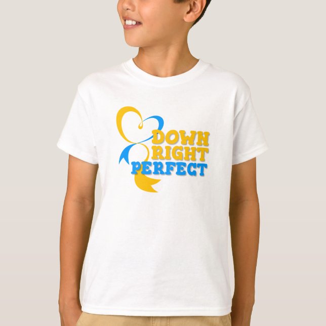 Down Right Perfect - Down Syndrome Awareness Shirt (Front)