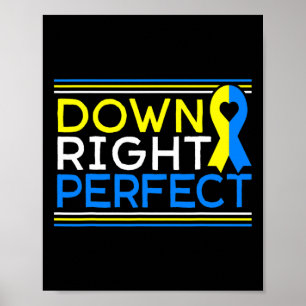 Down Right Perfect Down Syndrome Awareness Support Poster