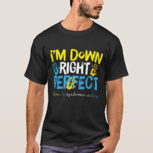 Down Right Perfect, Down Syndrome Awareness T-Shirt