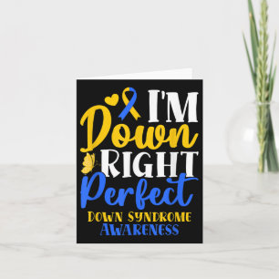 Down Right Perfect World Down Syndrome Awareness D Card