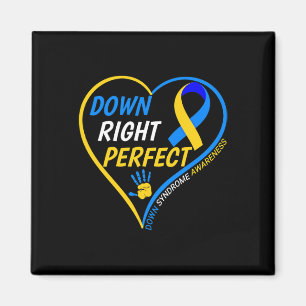 Down Right Perfect - World Down Syndrome Awareness Magnet