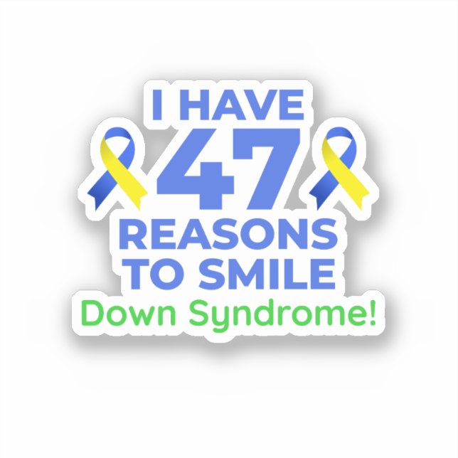 Down Syndrome Awareness 47 Reasons to Smile (Front)