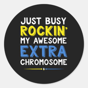 Down Syndrome Awareness Apparel Rockin Extra Chrom Classic Round Sticker