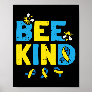 Down Syndrome Awareness Bee Kind Trisomy 21 Men Wo Poster