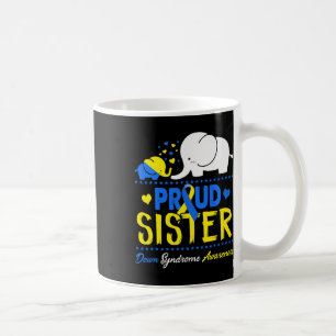 Down Syndrome Awareness Day Proud Sister Elephant  Coffee Mug