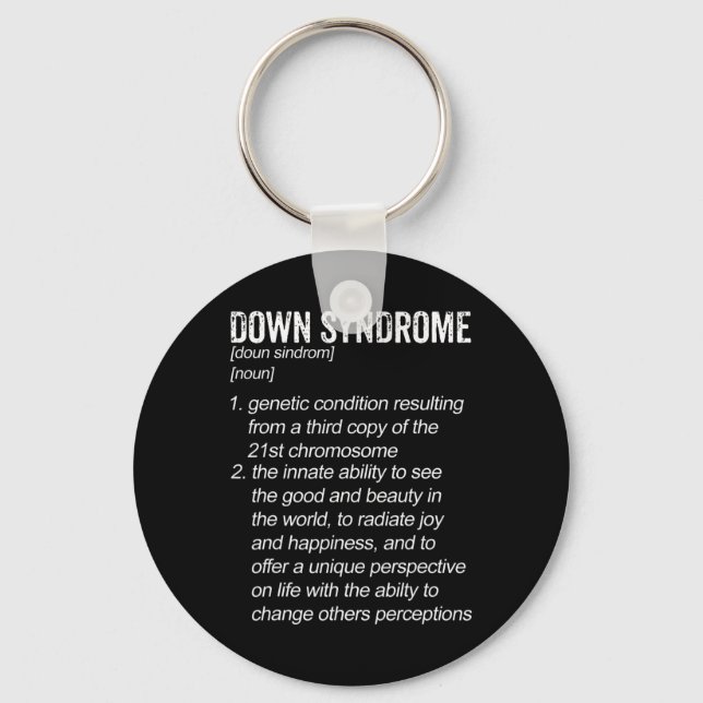 Down Syndrome Awareness Definition  Key Ring (Front)