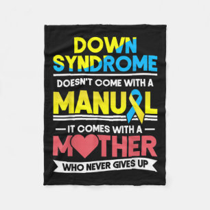 Down Syndrome Awareness Doesn't Come With A Manual Fleece Blanket
