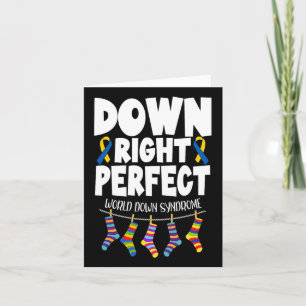Down Syndrome Awareness Down Right Perfect 1 Card