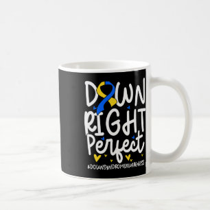 Down Syndrome Awareness Down Right Perfect 2  Coffee Mug