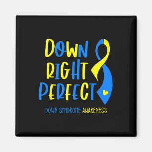 Down Syndrome Awareness Down Right Perfect Gift Magnet