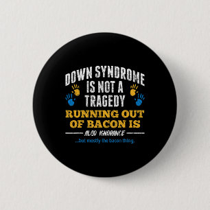 Down Syndrome Awareness Down Syndrome 6 Cm Round Badge