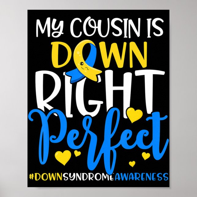 Down Syndrome Awareness My Nephew is Down Right Pe Poster (Front)