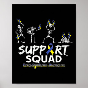 Down Syndrome Awareness Skeleton Support Squad Hal Poster