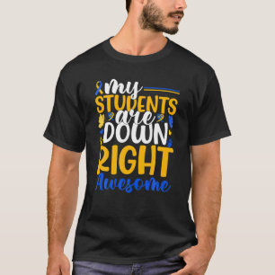 Down Syndrome Awareness T21 Day Men Women Teacher T-Shirt