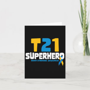 Down Syndrome Awareness T21 Superhero Down Syndrom Card