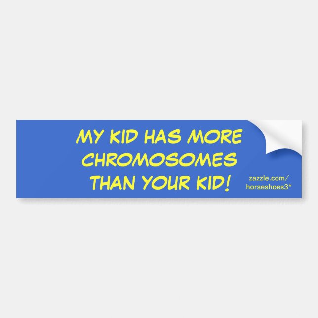 Down Syndrome - bumper stickers (Front)