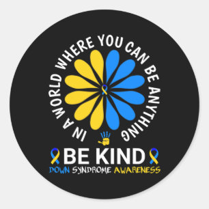 Down Syndrome Day 2024 Be Kind Down Syndrome Aware Classic Round Sticker