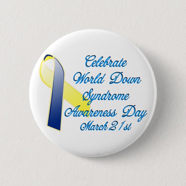 Down Syndrome Day 6 Cm Round Badge (Front)