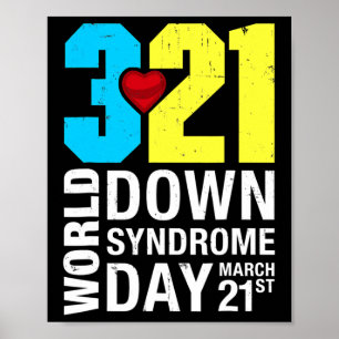 Down Syndrome Day March 21st For Men Women Kids Poster