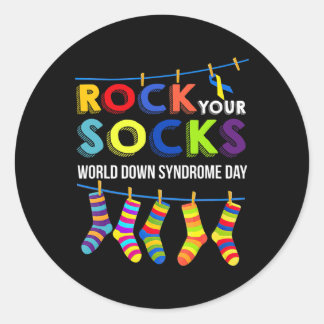 Down Syndrome Day Your Socks Awareness  Classic Round Sticker