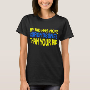 Down Syndrome Kid Mum Dad Gifts Idea Down Syndrome T-Shirt