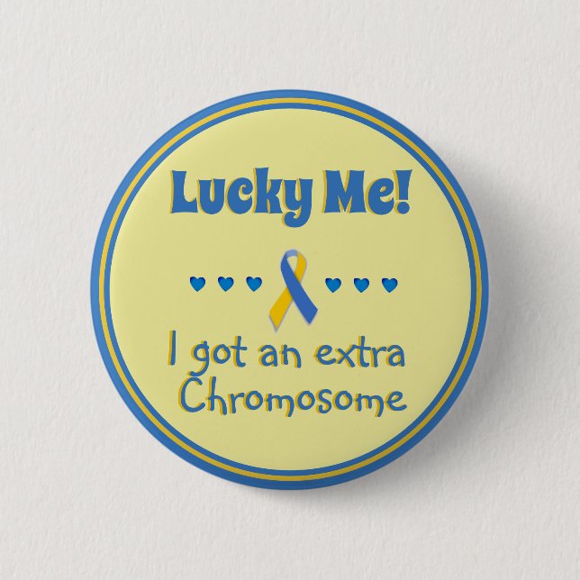 Down Syndrome  Lucky Me! Extra Chromosome - Hearts 6 Cm Round Badge (Front)