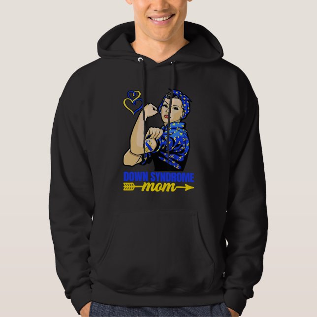 Down Syndrome Mom Trisomy 21 Down Syndrome Awarene Hoodie (Front)