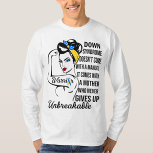 Down Syndrome Mum A Mother Never Gives Up Awarenes T-Shirt