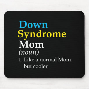 Down Syndrome Mum Fun Definition World Awareness D Mouse Pad