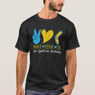 Down Syndrome Peace Love T21 S, Funny Blue Yellow T-Shirt