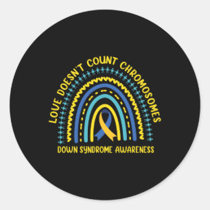 Down Syndrome Rainbow Love Doesn't Count Chromosom Classic Round Sticker